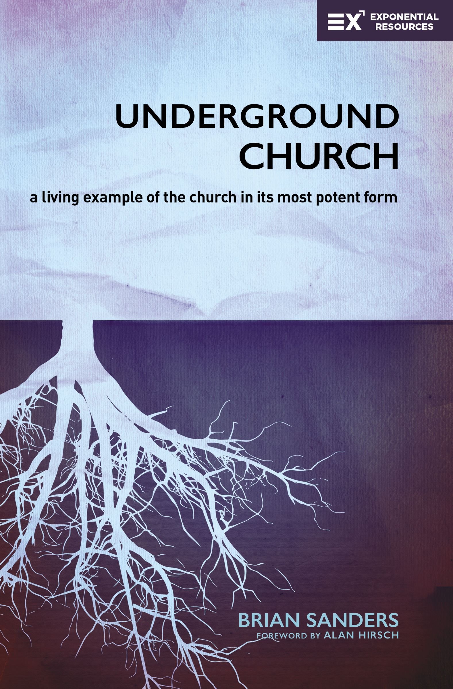Underground Church by Brian Sanders
